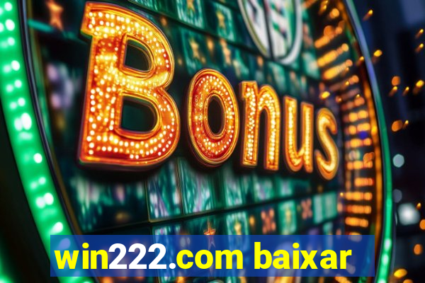 win222.com baixar